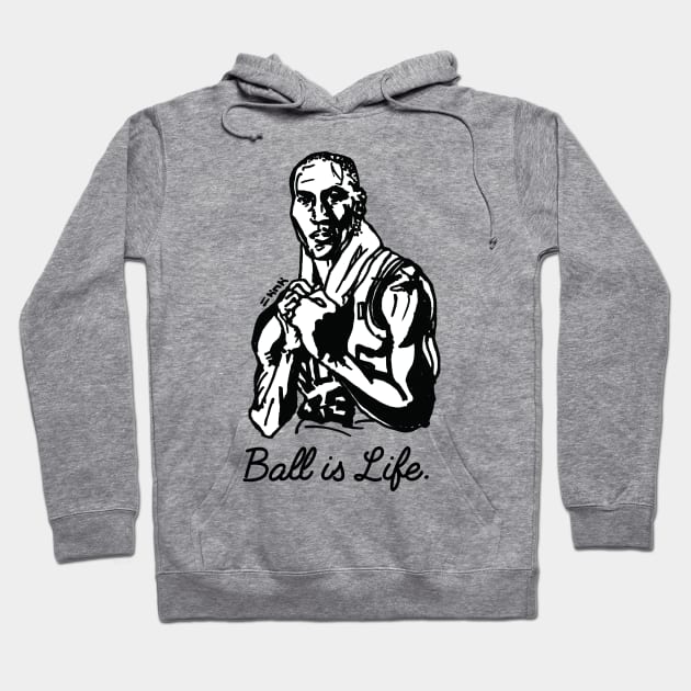 Ball is life hoodie new arrivals